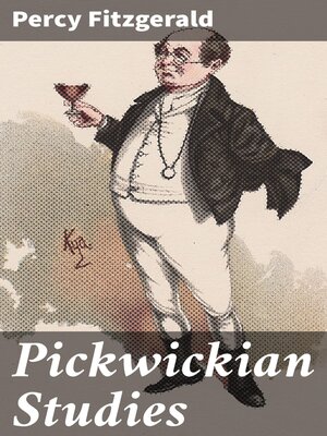 cover image of Pickwickian Studies